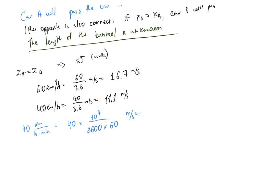Solved Two Cars Emerge Side By Side From A Tunnel Car A Is