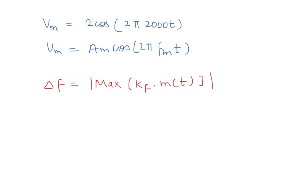 Determine The Peak Frequency Deviation And The Modulation Index For An