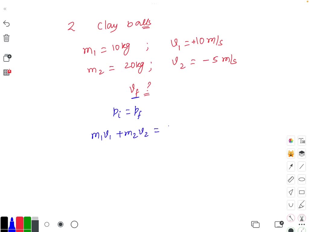 Solved Two Clay Balls Collide And Stick Ball Has A Mass Of Kg