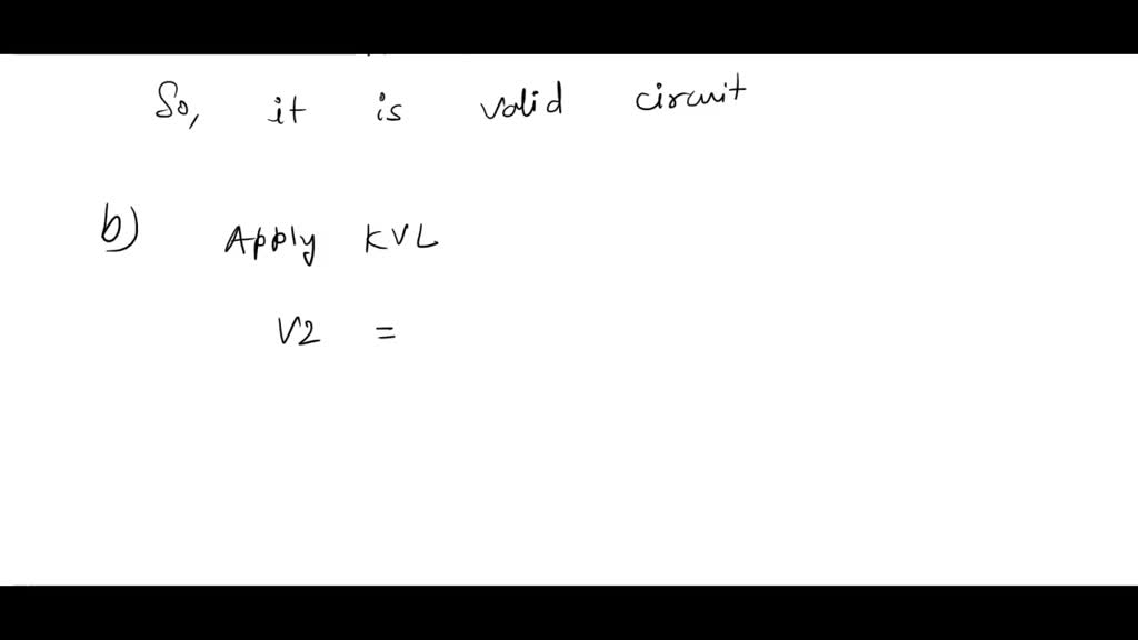 SOLVED Is The Interconnection In Fig P2 8 Valid Explain Can You