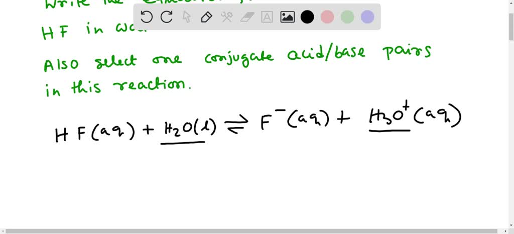 Solved Write Out The Equation For The Ionization Of Hf In Water