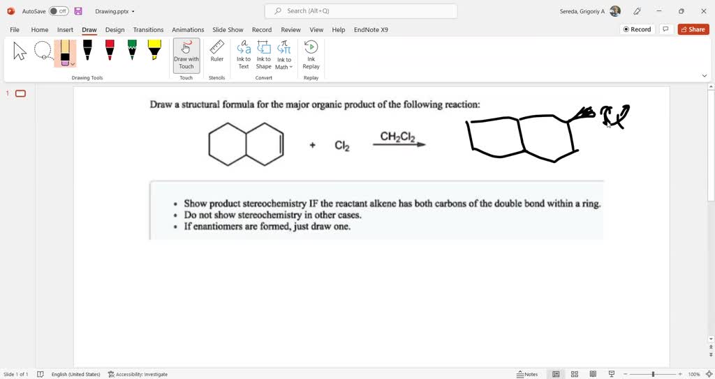 SOLVED Draw The Skeletal Structure Of The Organic Product Formed When