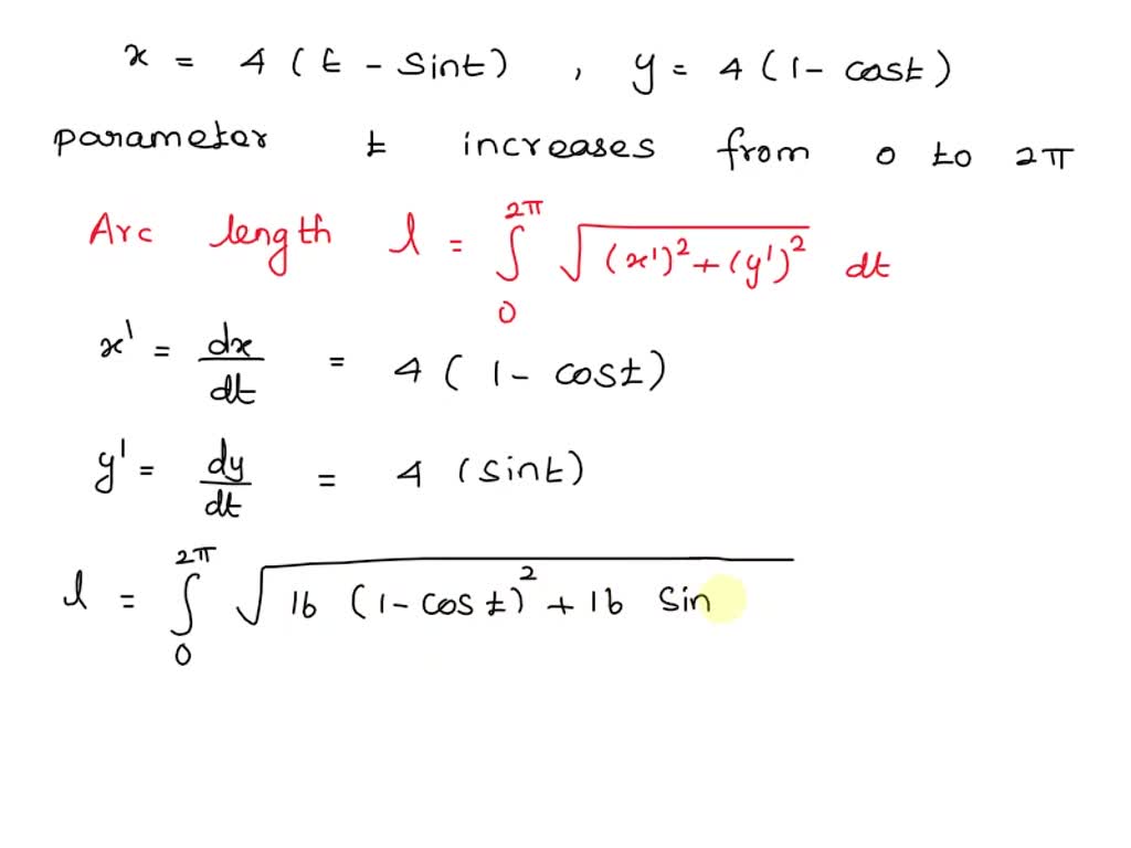 SOLVED Find The Arc Length Of One Arch Of The Cycloid With Parametric