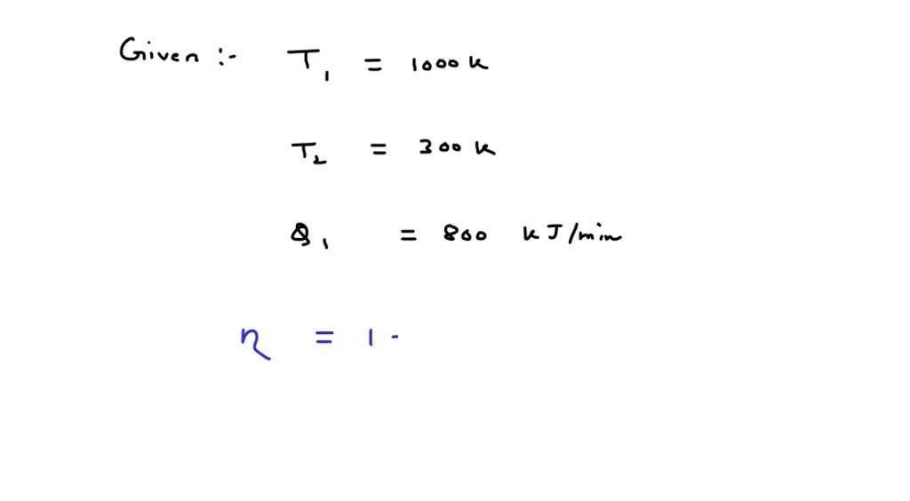 A Carnot Heat Engine Operates Between A Source At 1000 K And A Sink At