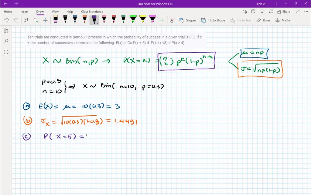 SOLVED 13 Ten Trials Are Conducted In Bernoulli Process In Which The