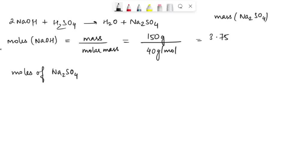 SOLVED Using This Balanced Equation 2 NaOH H2SO4 H2O Na2SO4