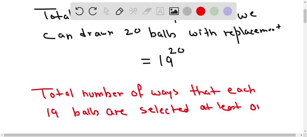 SOLVED An Urn Contains Balls Numbered Through 19 20 Balls Are