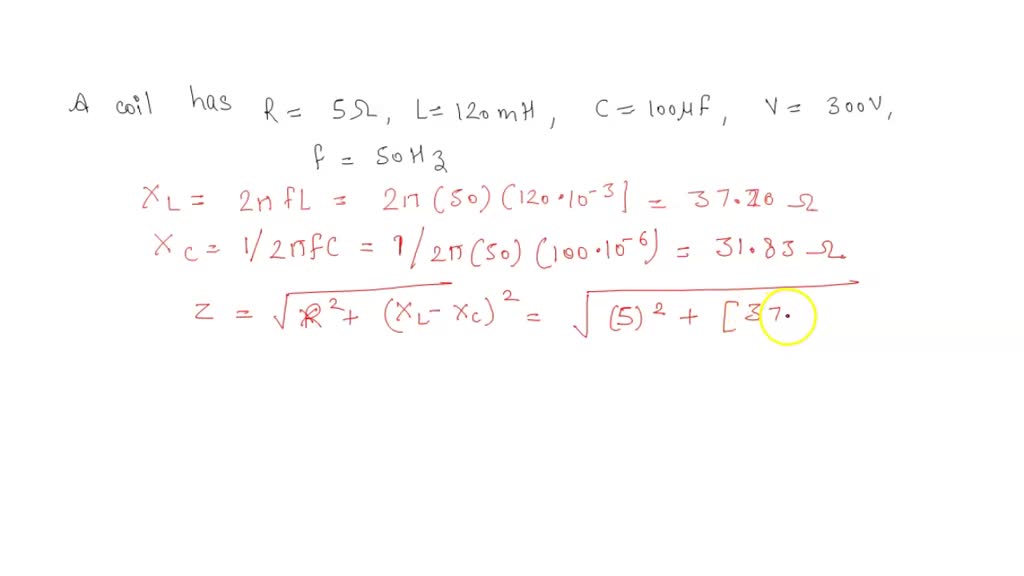 Solved A Coil Of Resistance And Inductance Mh In Series With A