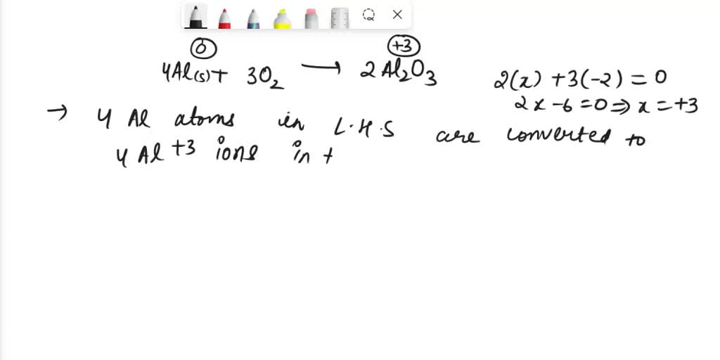 SOLVED For the oxidation reduction reaction equation 4Al 3O2 â