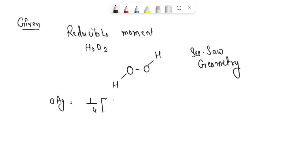 SOLVED H2O2 In The C2h Point Group Find The Reducible Representation