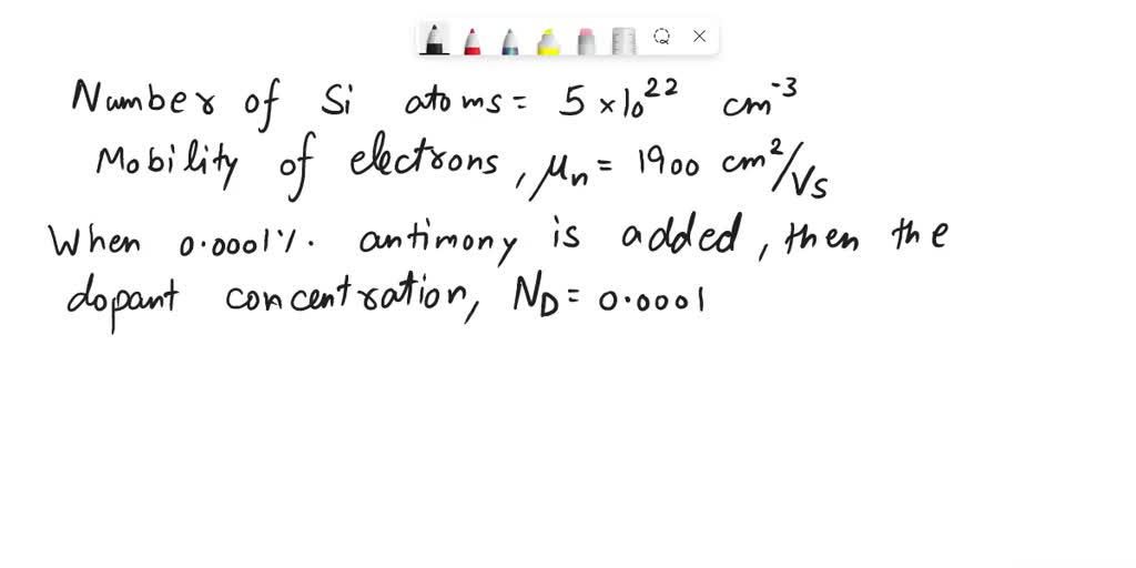 SOLVED Determine The Mobility And Resistivity For Si At 350K If It Is