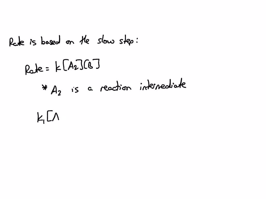 Solved Predict The Rate Law From The Following Two Step Mechanism