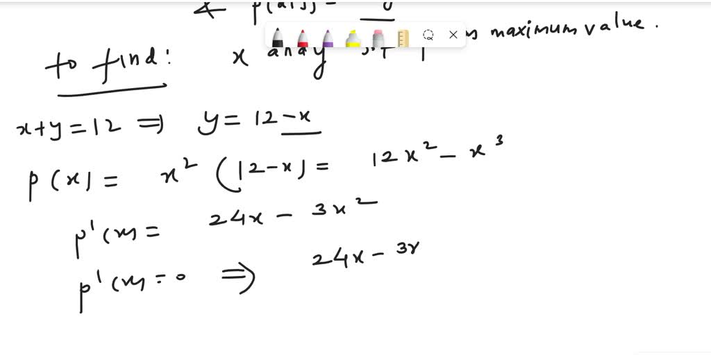 SOLVED Find Two Positive Numbers X And Y Whose Sum Is 12 So That The