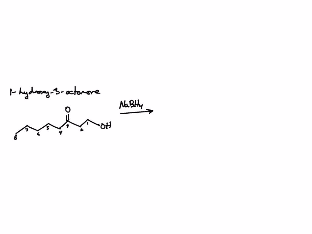 SOLVED What Is The Name Of The Product When You Reduced 1 Hydroxy 3