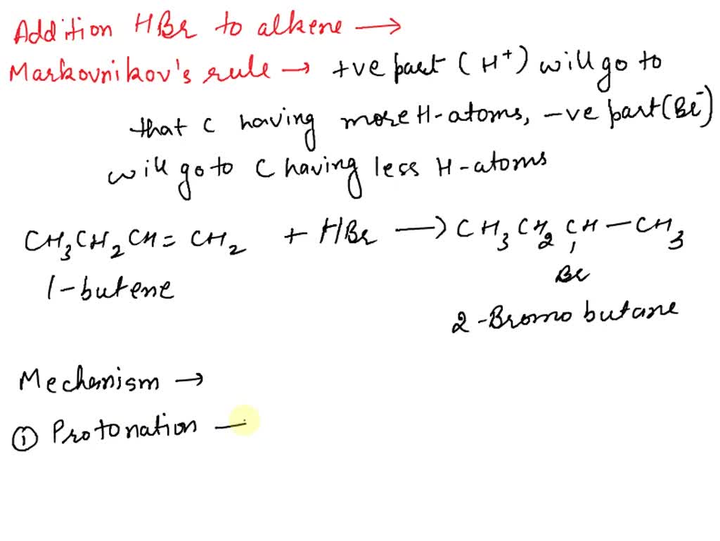 SOLVED Write The Major Product Formed When 1 Butene Is Reacted With