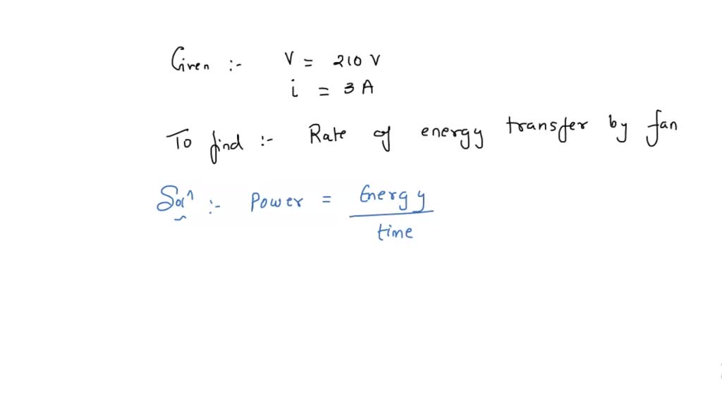 A V Fan With A Current Of A Is Turned On For Seconds Calculate