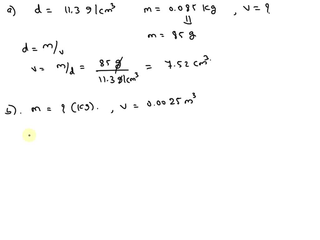 La Densidad Del Plomo Es G Cm Calcular A El Volumen En Cm