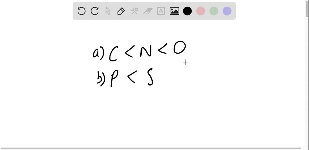 Solved Arrange Each Set Of Elements In Order Of Increasing Ionization