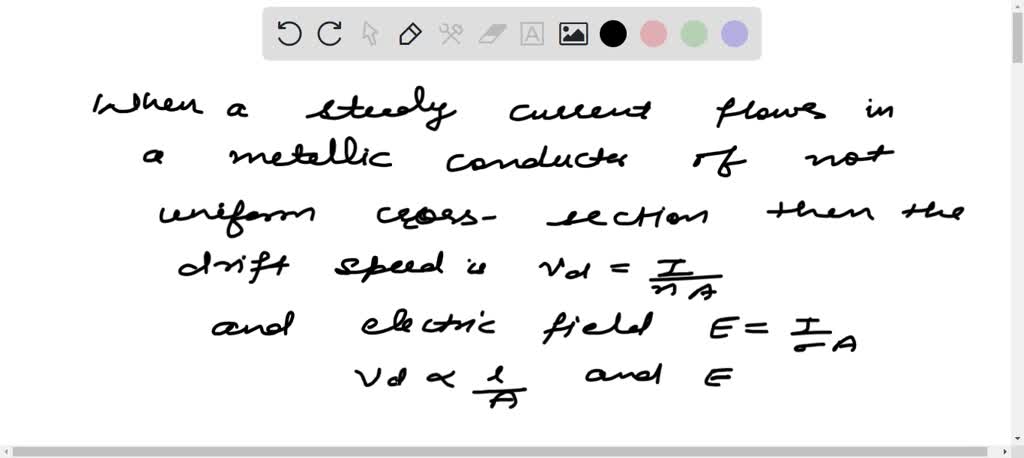 SOLVED A Steady Current Flows In A Metallic Conductor Of Nonuniform