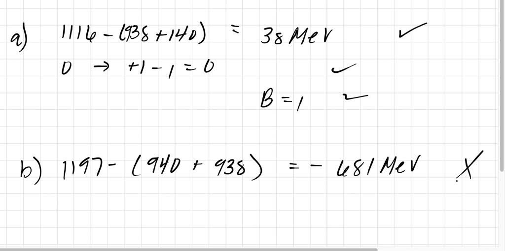 Solved Test The Following Decays For Violation Of The Conservation Of