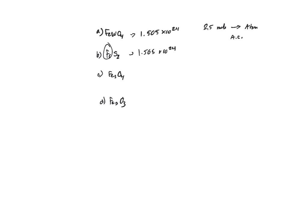 Solved How Many Moles Of Iron And How Many Atoms Of Iron Are There In