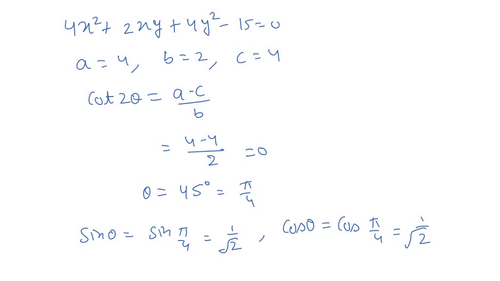 SOLVED In Problems 17 20 Use Rotation Of Axes To Eliminate The X Y