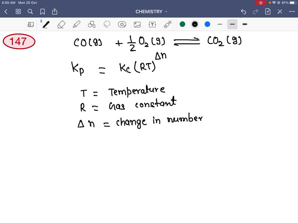 SOLVED KP Kc For The Reaction CO G 1 2 O2 G CO2 G Will Be