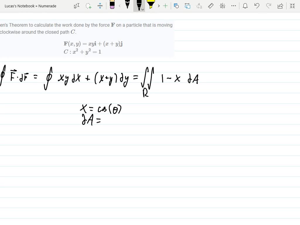 Solved Use Green S Theorem To Calculate The Work Done By Force F On A