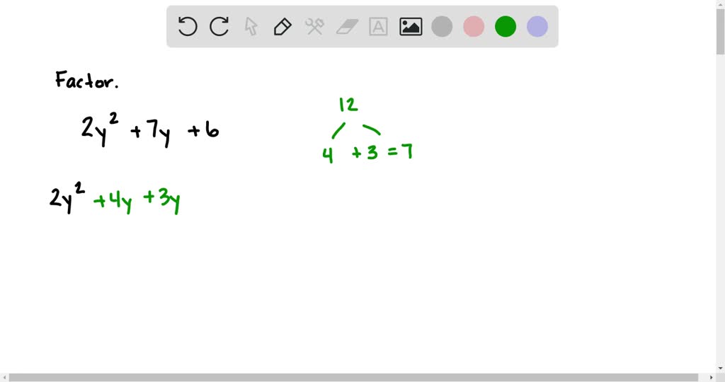 SOLVED Factor Completely If A Polynomial Is Prime State This 2 Y 2 7 Y 6