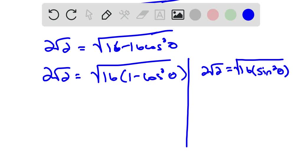 Solved Trigonometric Substitution Use The Trigonometric Numerade