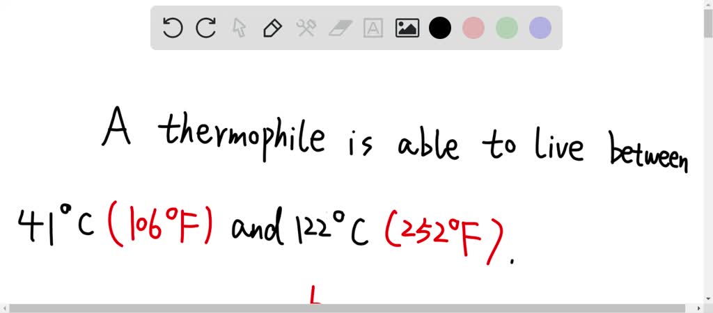 Solved A Thermophile Is An Organism That Lives In Extremely Conditions