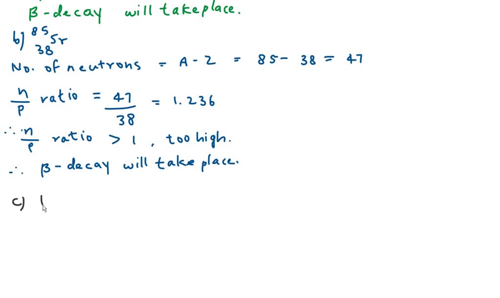 Solved Each Of The Following Nuclei Undergoes Either Beta Decay Or