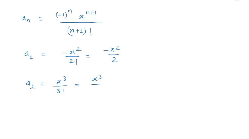 Solved Write The First Five Terms Of The Sequence An N X N N