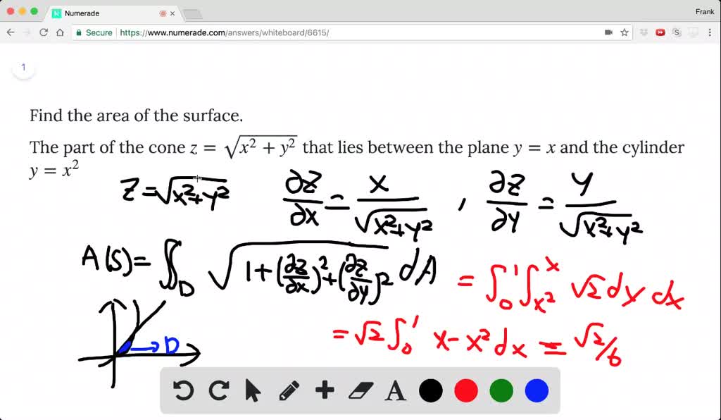 Solved Find The Area Of The Surface The Part Of The Cone Z X Y