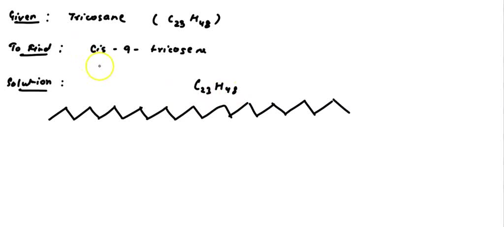 Solved The Sex Attractant Of The Common Housefly Is An Alkene Named C I