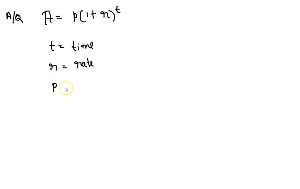 SOLVED In Your Own Words Describe The Compound Interest Formula A P 1 R T