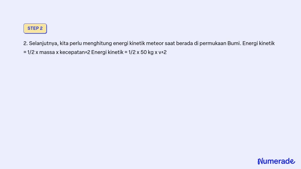 SOLVED Meteor Bermassa 50 Kg Jatuh Ke Bumi Dari Ketinggian 100 Km