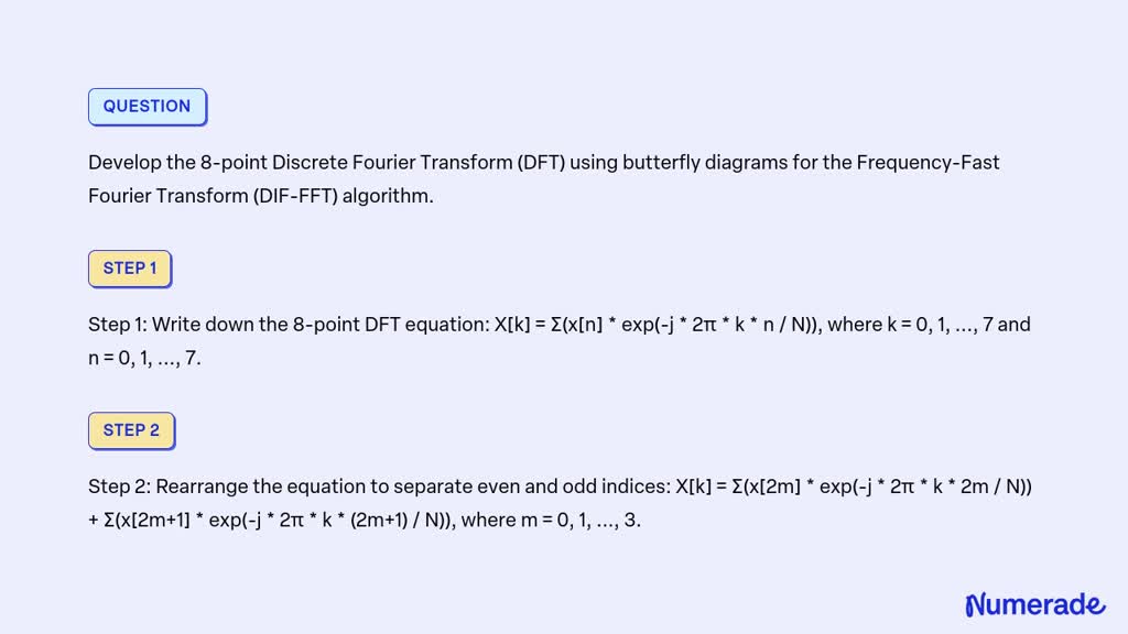 SOLVED Develop The 8 Point Discrete Fourier Transform DFT Using