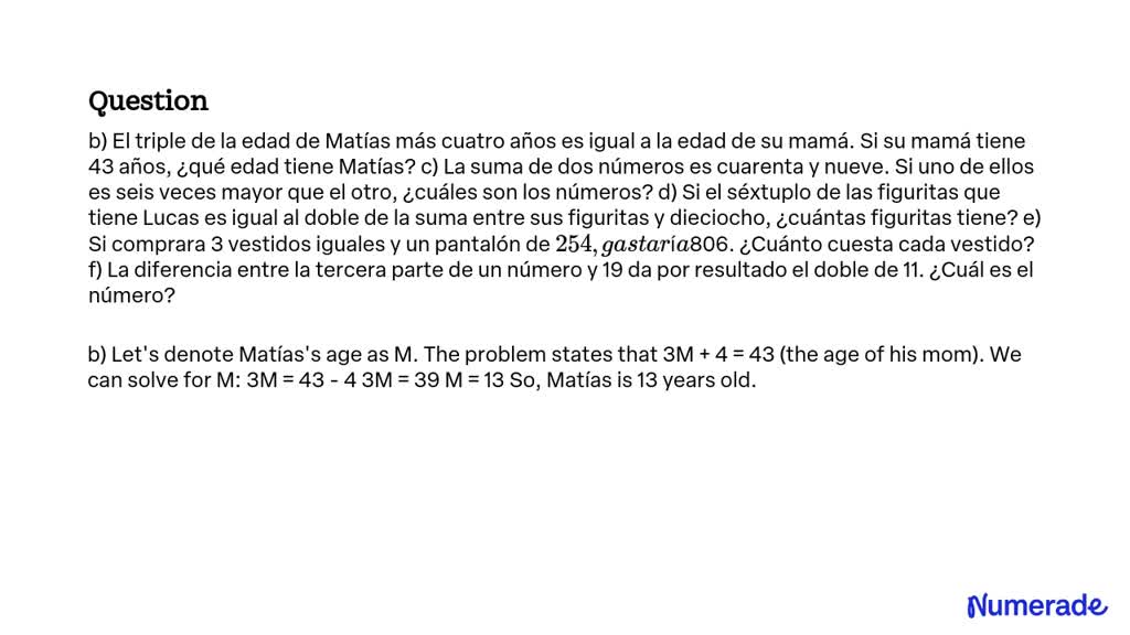 Solved B El Triple De La Edad De Mat As M S Cuatro A Os Es Igual A La