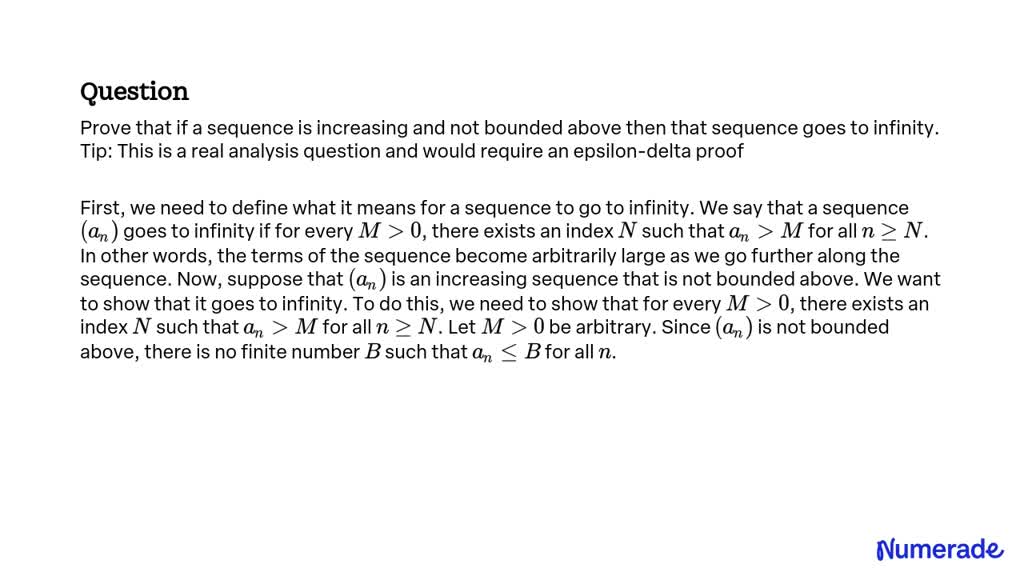 SOLVED Prove That If A Sequence Is Increasing And Not Bounded Above