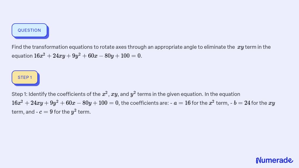 Solved Find The Transformation Equations To Rotate Axes Through An