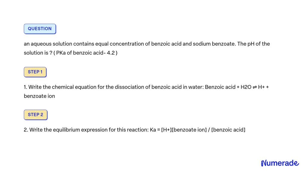 SOLVED An Aqueous Solution Contains Equal Concentration Of Benzoic