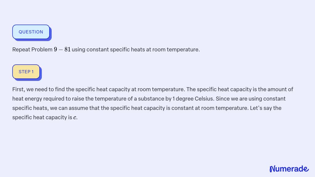 Solved Repeat Problem Using Constant Specific Heats At Room