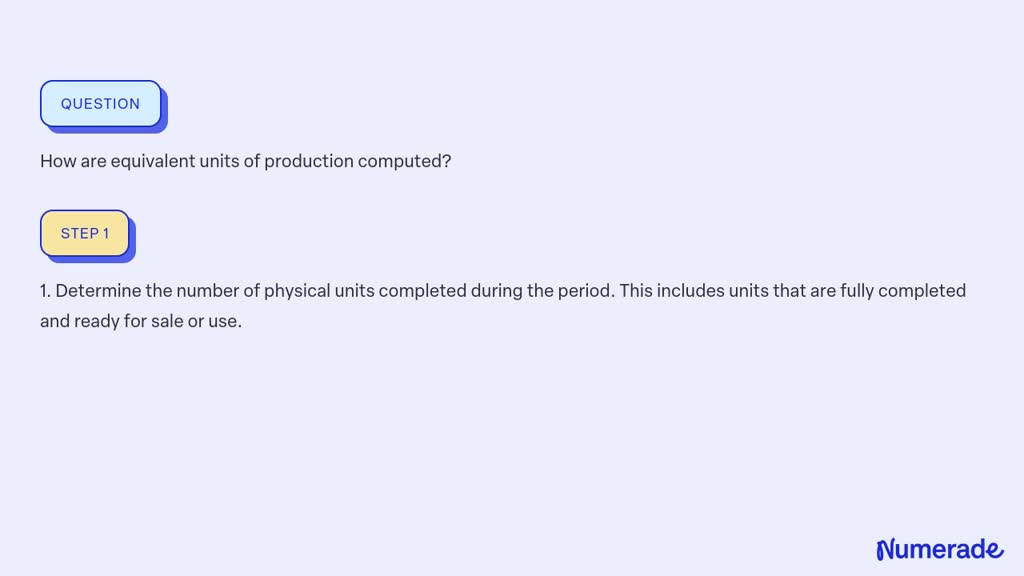 Solved How Are Equivalent Units Of Production Computed