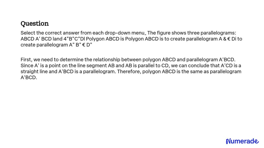 Solved The Figure Shows Three Parallelograms Abcd A Bcd And A B C D