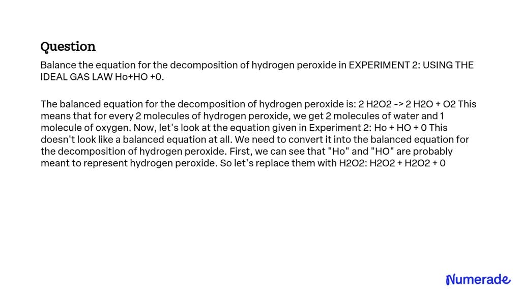 SOLVED Balance The Equation For The Decomposition Of Hydrogen Peroxide