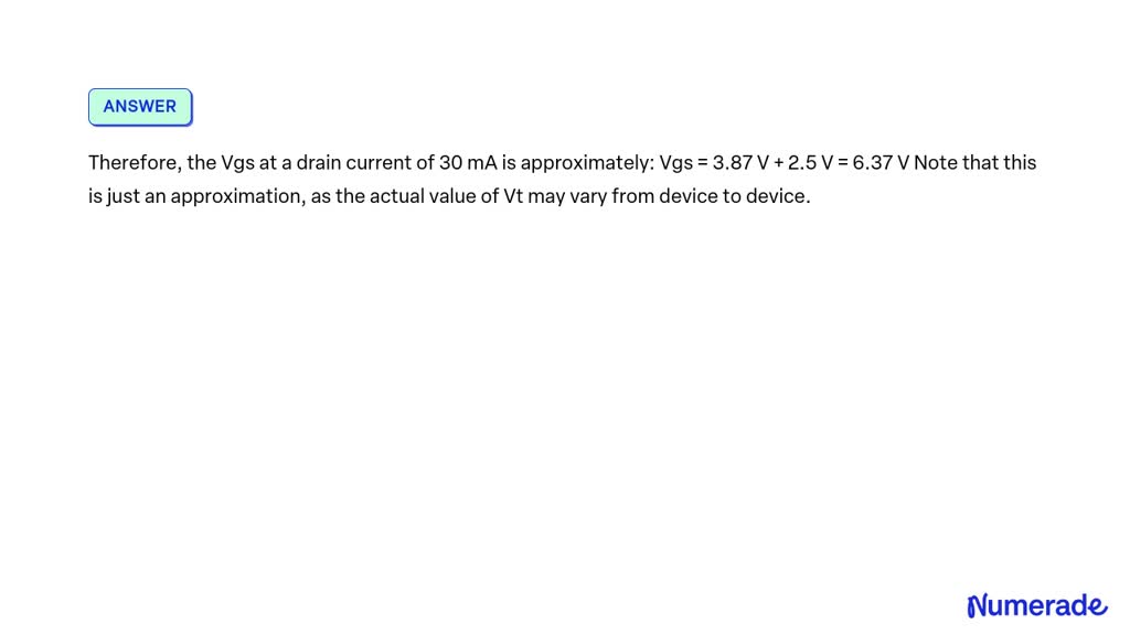 SOLVED The Maximum Drain Current For 2N4351 N Channel Enhancement