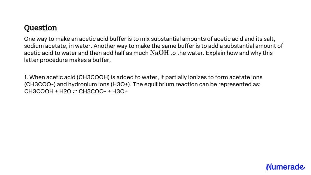 Solved One Way To Make An Acetic Acid Buffer Is To Mix Substantial