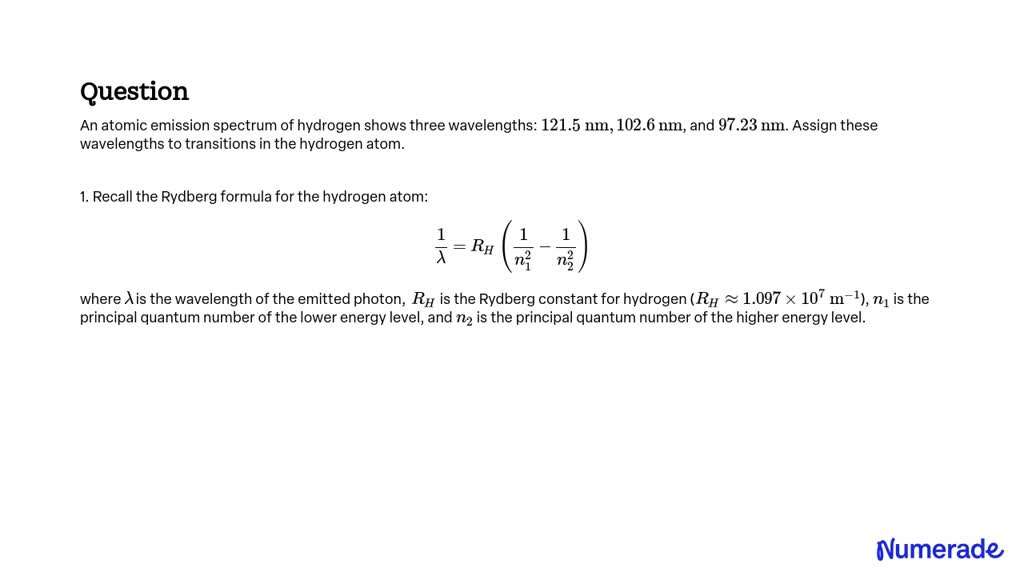 Solved An Atomic Emission Spectrum Of Hydrogen Shows Three Wavelengths