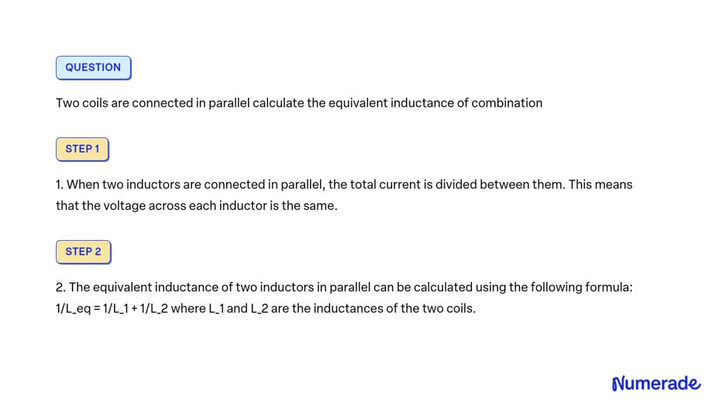 SOLVED Two Coils Are Connected In Parallel Calculate The Equivalent